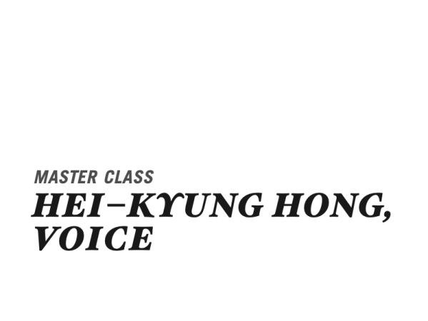 Hei-Kyung Hong Masterclass