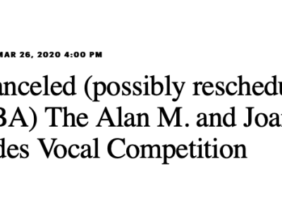 The Alan M. and Joan Taub Ades Vocal Competition&nbsp;(canceled)